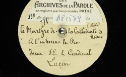 Accéder à la page "A l'intérieur, le feu... ; L'hôte divin du tabernacle... / Cardinal Luçon, voix."