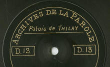 Enregistrements réalisés dans les villages de Thilay et Braux le 4 juillet 1912 (5 disques)