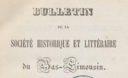 Accéder à la page "Société historique et littéraire du Bas-Limousin (Tulle)"