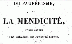  Du paupérisme, de la mendicité et des moyens d'en prévenir les funestes effets