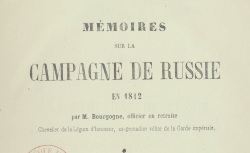 Accéder à la page "Bourgogne, Mémoires sur la campagne de Russie en 1812"