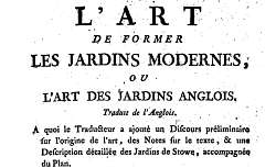 L'art de former les jardins modernes, ou L'art des jardins anglois, 1771