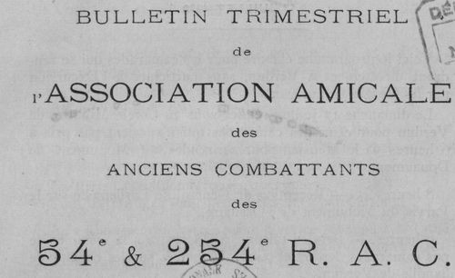 Accéder à la page "Bulletin trimestriel de l'Association amicale des anciens combattants des 54e et 254e R.A.C."