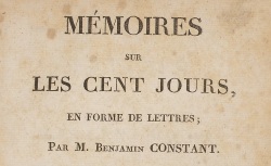 Accéder à la page "Constant, Benjamin, Mémoires sur les Cent Jours"