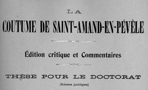 Accéder à la page "Documents de la Bibliothèque Interuniversitaire Cujas concernant la coutume de Flandre et Hainaut"