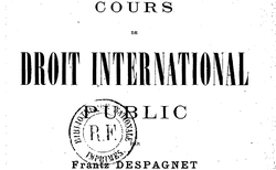 Despagnet, Frantz. Cours de droit international public, 4e édition