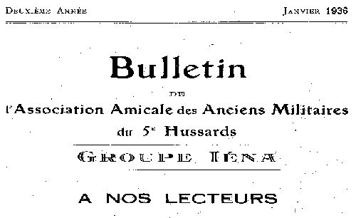 Accéder à la page "Bulletin de l'Association amicale des anciens militaires du 5e Hussards. Groupe Iéna"