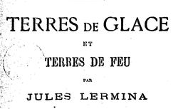 Terres de glace et terres de feu