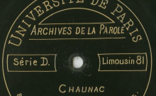 Enregistrements réalisés dans le village de Chaunac le 29 août 1913.(7 disques)