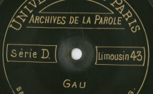 Enregistrements réalisés dans le village de Gau (commune d'Allassac) le 25 août 1913 (3 disques)