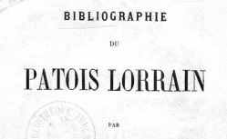 Accéder à la page "Jouve, Bibliographie du patois lorrain"