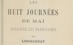 Accéder à la page "Les Huit Journées de mai derrière les barricades"