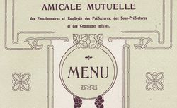 5e banquet annuel de l’Amicale mutuelle des fonctionnaires et employés des préfectures, sous-préfectures et des communes mixtes. Hôtel Moderne, Paris