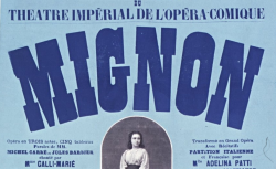 [Enregistrements sonores] / Affiche : Grand succès du Théatre Impérial de l'Opéra-Comique, Mignon... [1866-1869] - source : gallica.bnf.fr / BnF