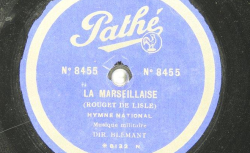 Disque NC Pathé saphir 8455 - La Marseillaise est ici interprétée par un ensemble de musique militaire sous la direction de Blémant, chef de musique de l'école d'artillerie de Vincennes - source : BnF/gallica.bnf.fr