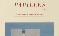 Accéder à la page "Papilles. Association des bibliothèques gourmandes"