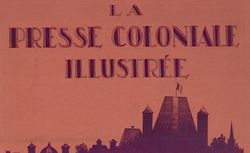 Accéder à la page "Presse coloniale illustrée (La)"