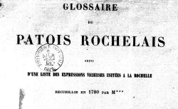 Accéder à la page "Glossaire du patois rochelais"