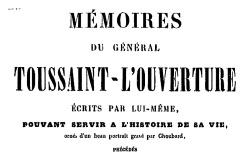 Accéder à la page "Toussaint-Louverture, général, Mémoires"